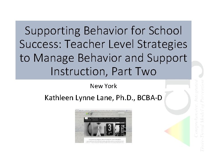 Supporting Behavior for School Success: Teacher Level Strategies to Manage Behavior and Support Instruction,