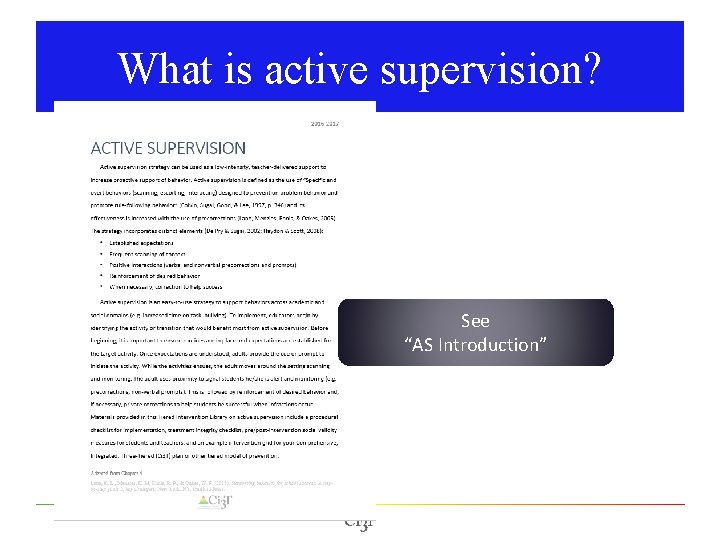What is active supervision? See “AS Introduction” 