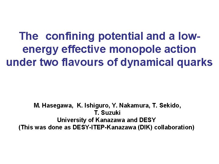 The confining potential and a lowenergy effective monopole action under two flavours of dynamical