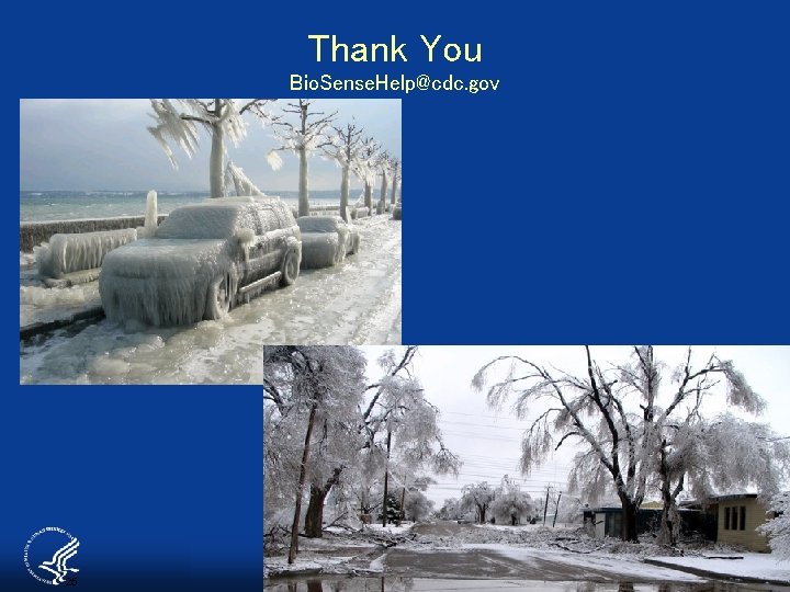 Thank You Bio. Sense. Help@cdc. gov 25 TM 