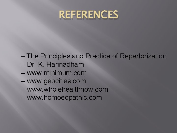 REFERENCES – The Principles and Practice of Repertorization – Dr. K. Harinadham – www.