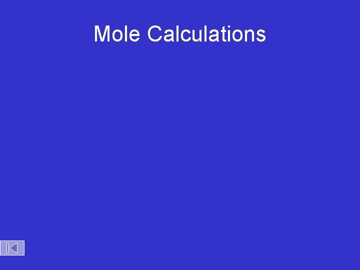 Mole Calculations 