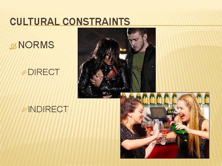 CULTURAL CONSTRAINTS NORMS DIRECT INDIRECT 