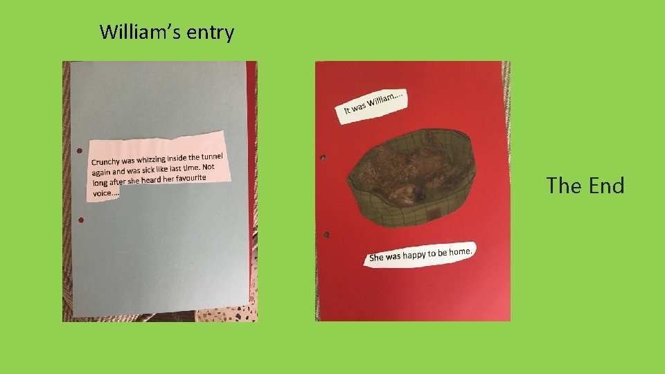 William’s entry The End 