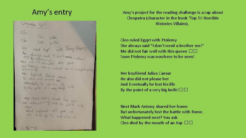 Amy’s entry Amy’s project for the reading challenge is a rap about Cleopatra (character