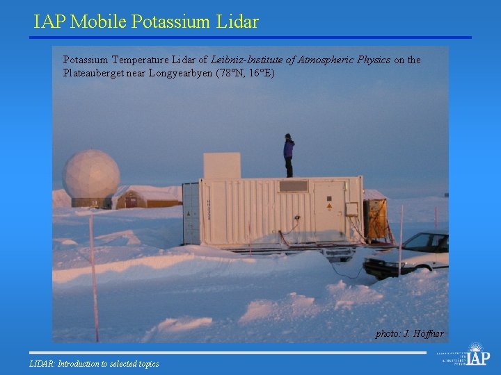 IAP Mobile Potassium Lidar Potassium Temperature Lidar of Leibniz-Institute of Atmospheric Physics on the