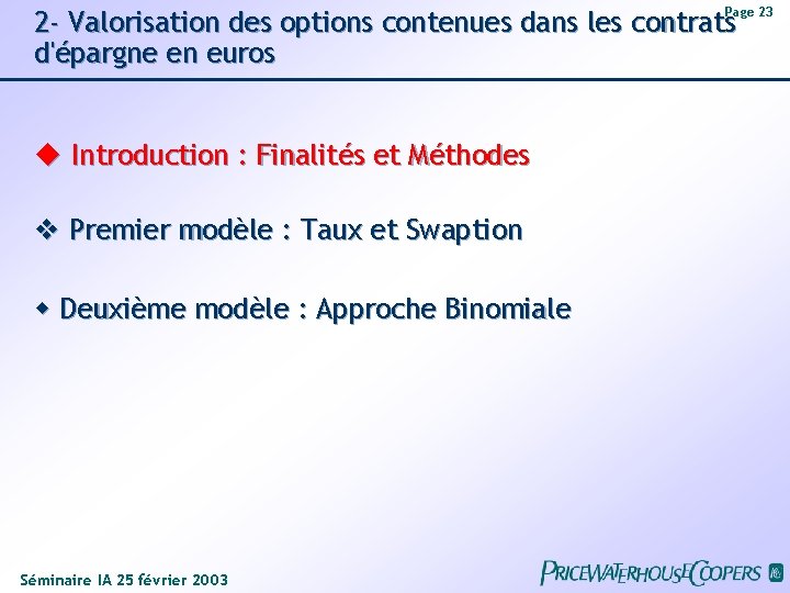 Page 23 2 - Valorisation des options contenues dans les contrats d'épargne en euros