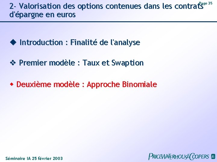 Page 35 2 - Valorisation des options contenues dans les contrats d'épargne en euros