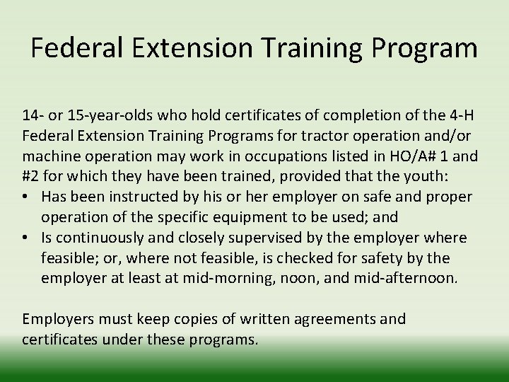 Federal Extension Training Program 14 - or 15 -year-olds who hold certificates of completion