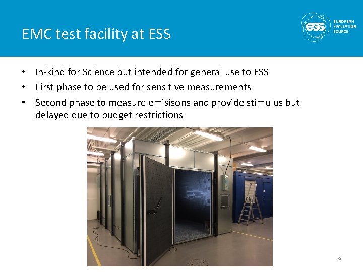 EMC test facility at ESS • In-kind for Science but intended for general use