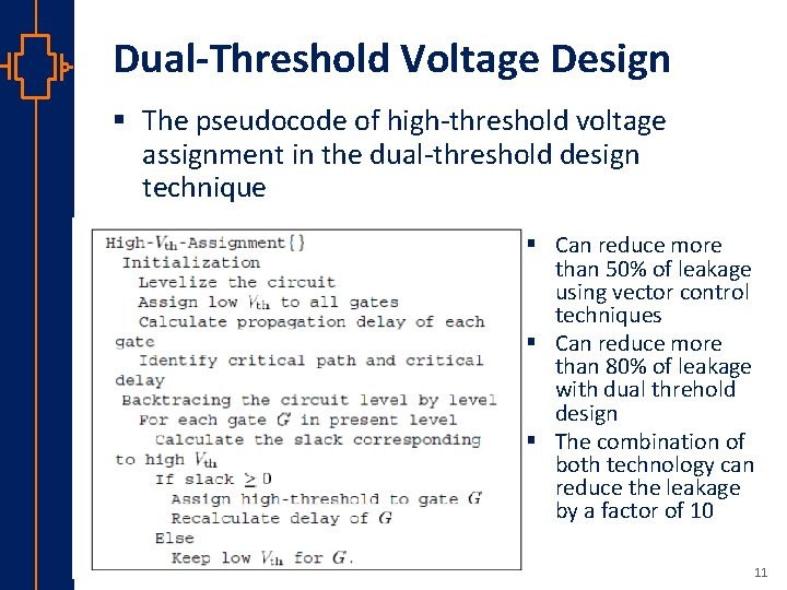 Dual-Threshold Voltage Design § The pseudocode of high-threshold voltage assignment in the dual-threshold design