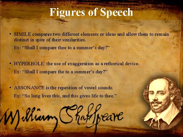 Figures of Speech • SIMILE compares two different elements or ideas and allow them