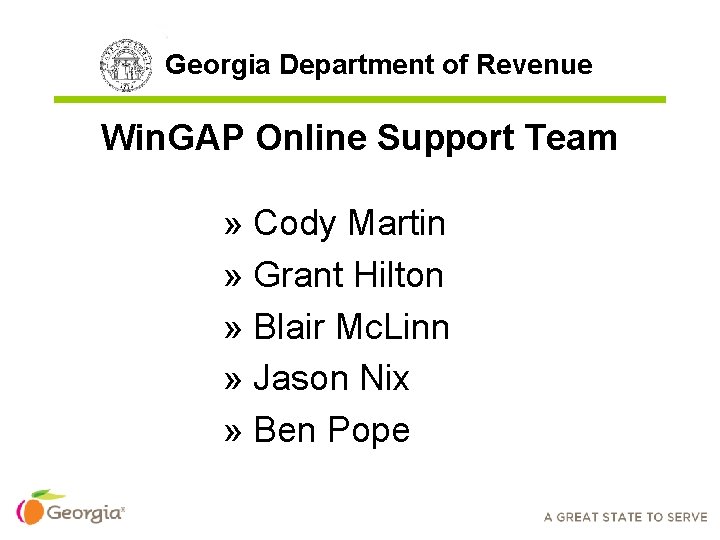 Georgia Department of Revenue Win. GAP Online Support Team » Cody Martin » Grant