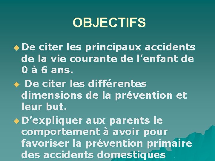 LA PREVENTION DES ACCIDENTS DOMESTIQUES CHEZ LENFANT PLAN