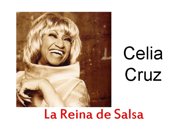 Celia Cruz La Reina de Salsa 