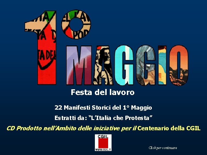 Festa del lavoro 22 Manifesti Storici del 1° Maggio Estratti da: “L’Italia che Protesta”