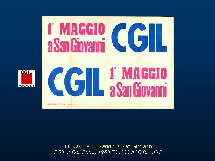 11. CGIL - 1° Maggio a San Giovanni CGIL o Cd. L Roma 1960