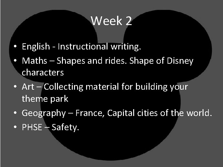 Week 2 • English - Instructional writing. • Maths – Shapes and rides. Shape