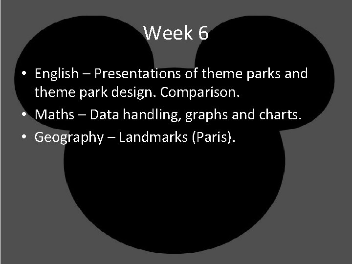 Week 6 • English – Presentations of theme parks and theme park design. Comparison.