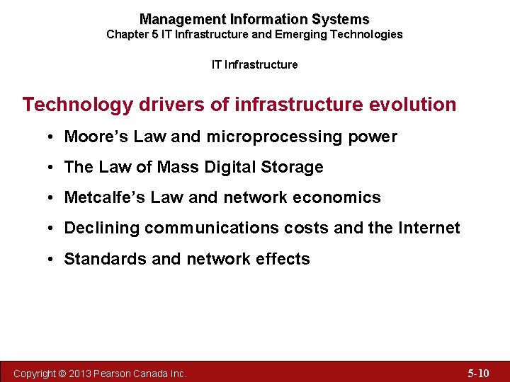 Management Information Systems Chapter 5 IT Infrastructure and Emerging Technologies IT Infrastructure Technology drivers