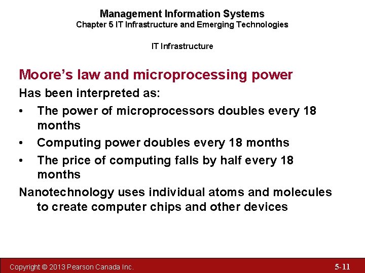 Management Information Systems Chapter 5 IT Infrastructure and Emerging Technologies IT Infrastructure Moore’s law