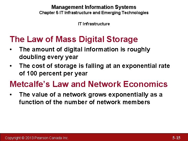 Management Information Systems Chapter 5 IT Infrastructure and Emerging Technologies IT Infrastructure The Law