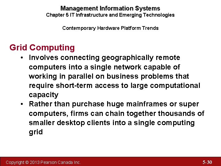 Management Information Systems Chapter 5 IT Infrastructure and Emerging Technologies Contemporary Hardware Platform Trends