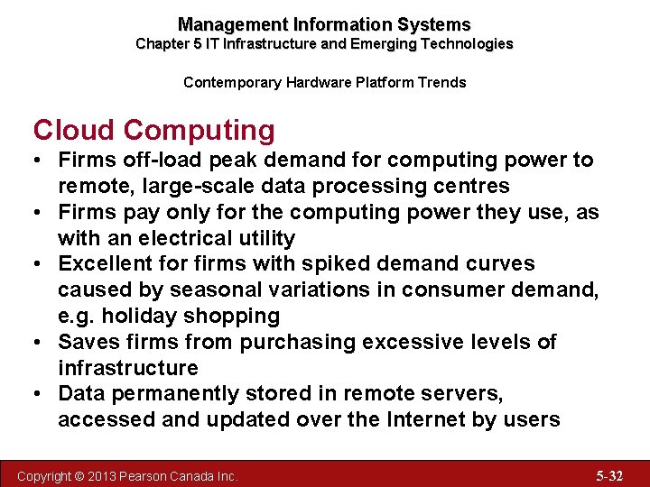 Management Information Systems Chapter 5 IT Infrastructure and Emerging Technologies Contemporary Hardware Platform Trends