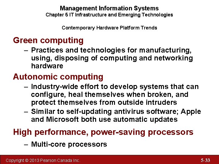 Management Information Systems Chapter 5 IT Infrastructure and Emerging Technologies Contemporary Hardware Platform Trends