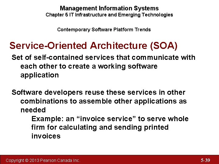 Management Information Systems Chapter 5 IT Infrastructure and Emerging Technologies Contemporary Software Platform Trends