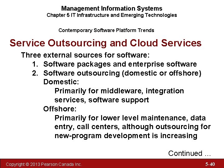 Management Information Systems Chapter 5 IT Infrastructure and Emerging Technologies Contemporary Software Platform Trends