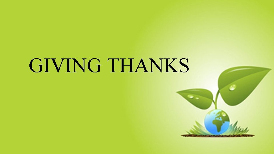 GIVING THANKS 