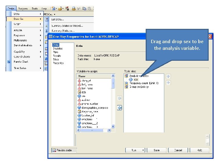 Drag and drop sex to be the analysis variable. 