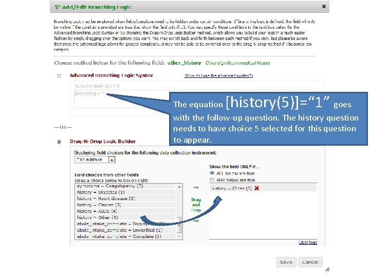 [history(5)]=“ 1” The equation goes with the follow-up question. The history question needs to