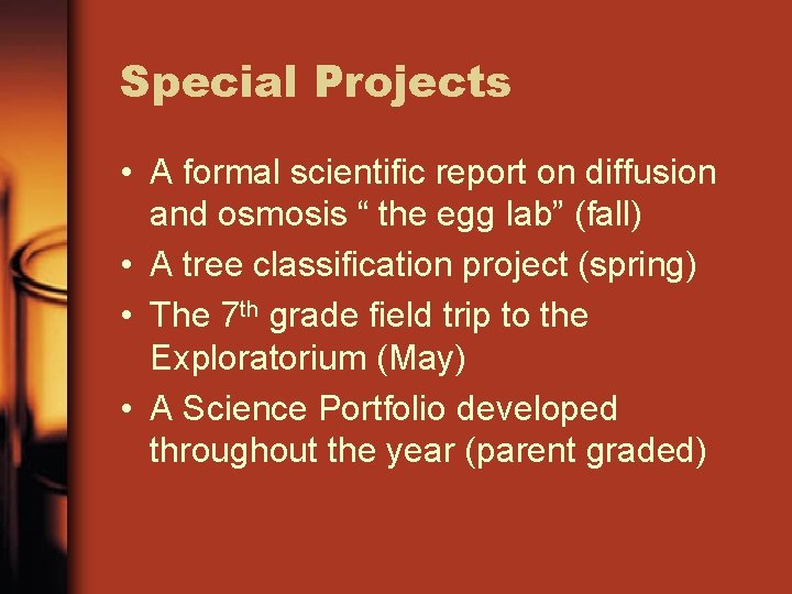 Special Projects • A formal scientific report on diffusion and osmosis “ the egg
