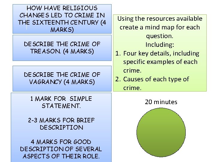 HOW HAVE RELIGIOUS CHANGES LED TO CRIME IN THE SIXTEENTH CENTURY (4 MARKS) DESCRIBE