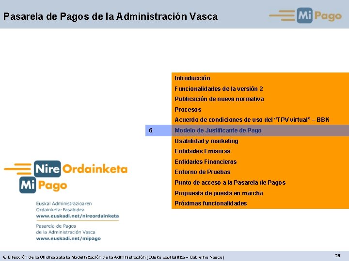 Pasarela de Pagos de la Administración Vasca Introducción Funcionalidades de la versión 2 Publicación