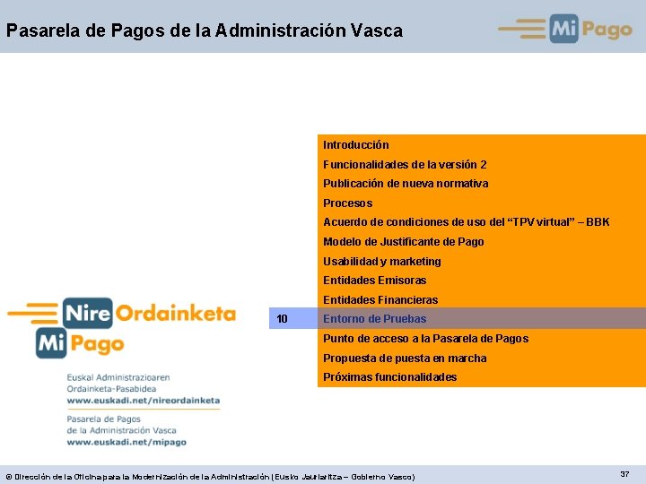 Pasarela de Pagos de la Administración Vasca Introducción Funcionalidades de la versión 2 Publicación