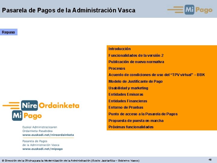 Pasarela de Pagos de la Administración Vasca Repaso Introducción Funcionalidades de la versión 2