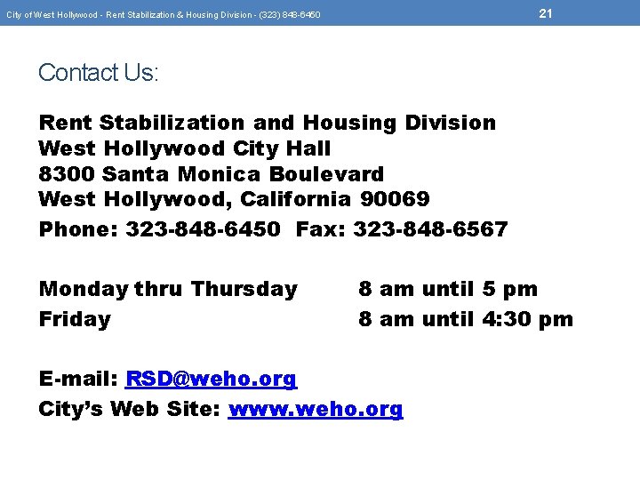 21 City of West Hollywood - Rent Stabilization & Housing Division - (323) 848