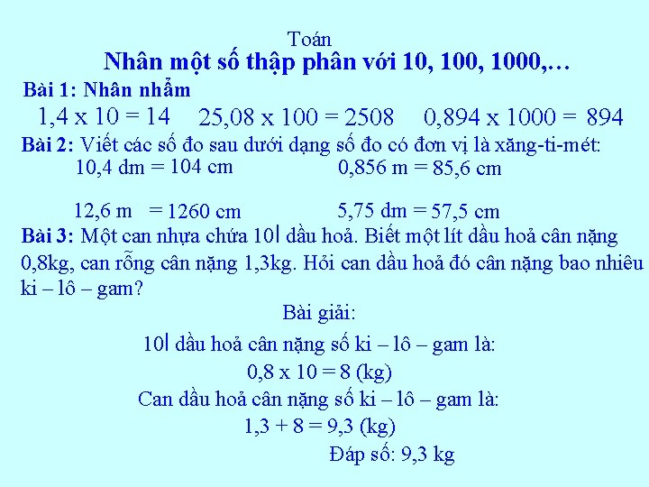 Toán Nhân một số thập phân với 10, 1000, … Bài 1: Nhân nhẩm