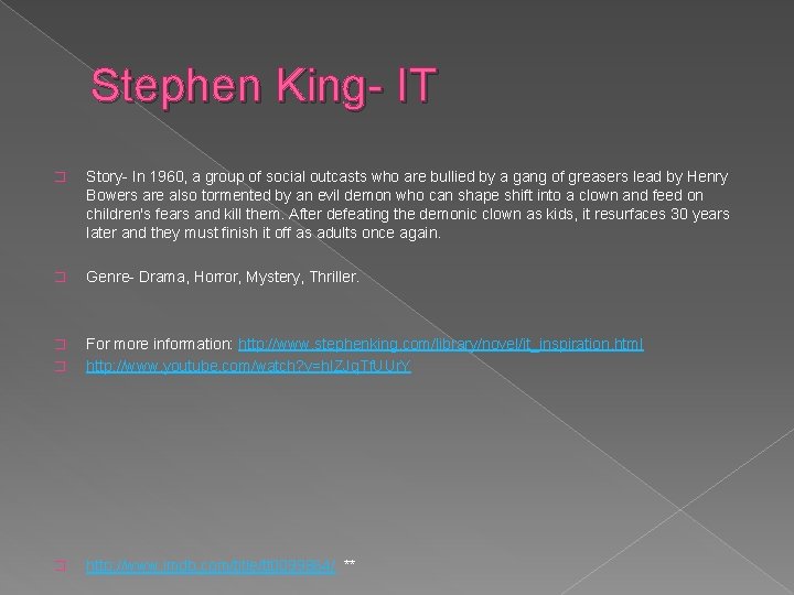 Stephen King- IT � Story- In 1960, a group of social outcasts who are