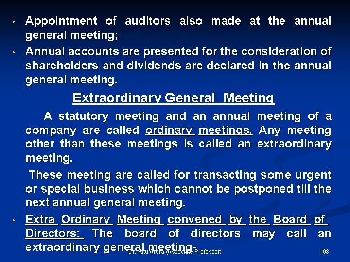  • • Appointment of auditors also made at the annual general meeting; Annual