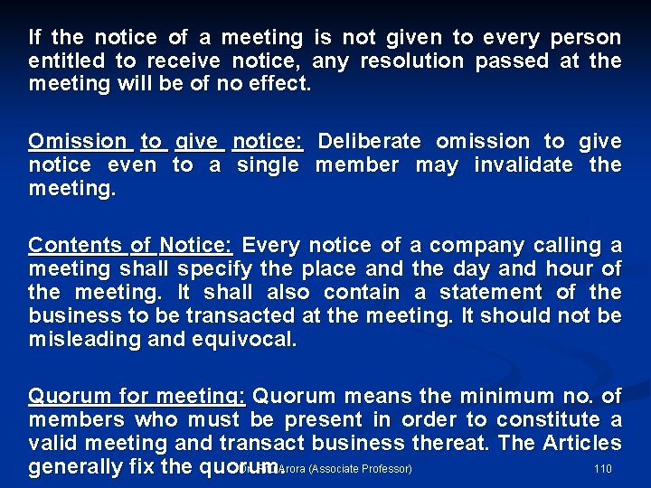 If the notice of a meeting is not given to every person entitled to