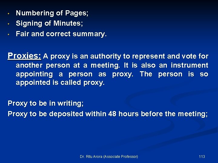  • • • Numbering of Pages; Signing of Minutes; Fair and correct summary.