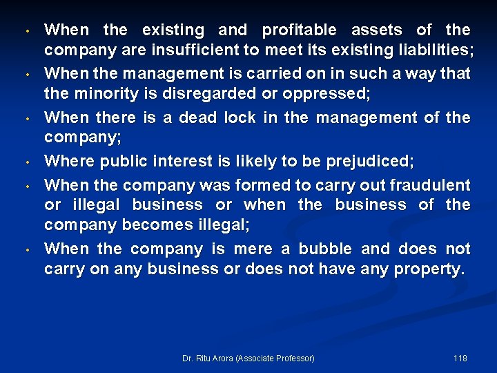  • • • When the existing and profitable assets of the company are