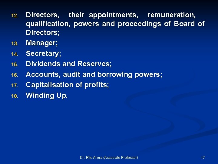 12. 13. 14. 15. 16. 17. 18. Directors, their appointments, remuneration, qualification, powers and