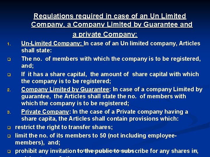 Regulations required in case of an Un Limited Company, a Company Limited by Guarantee