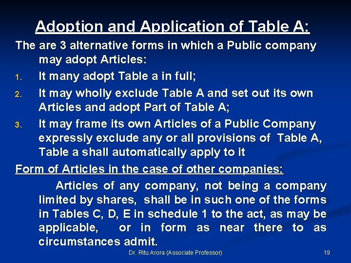 Adoption and Application of Table A: The are 3 alternative forms in which a