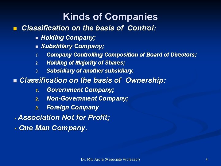 Kinds of Companies n Classification on the basis of Control: n n 1. 2.